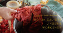 the photo is promoting a hands-on workshop focused on dyeing lingerie with natural botanical ingredients in Bali.